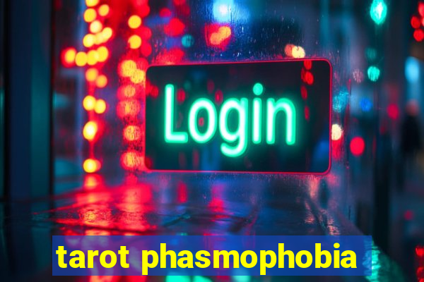 tarot phasmophobia